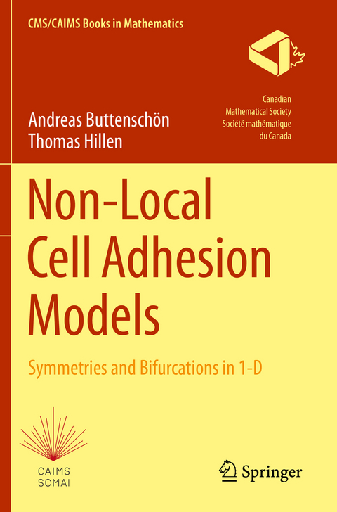 Non-Local Cell Adhesion Models - Andreas Buttenschön, Thomas Hillen