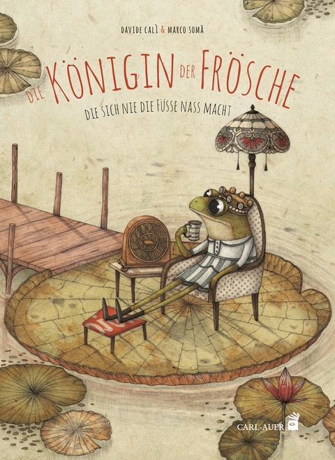 Die Königin der Frösche - Davide Calì