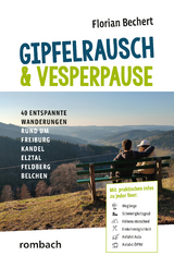 Gipfelrausch & Vesperpause - Florian Bechert