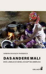 Das andere Mali - Barbara Rocksloh-Papendieck