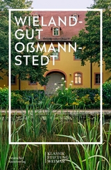 Wielandgut Oßmannstedt - Fanny Esterházy