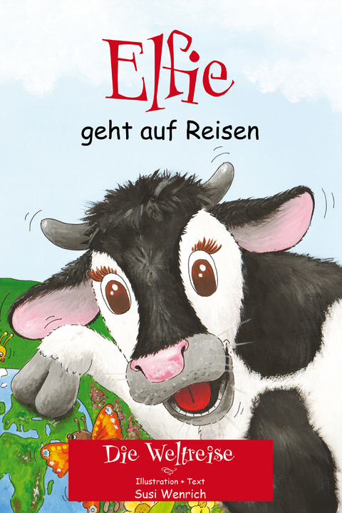 Elfie geht auf Reisen - Susi Wenrich