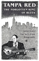 Tampa Red - The Forgotten King Of Blues - Richard Koechli