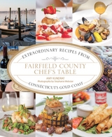 Fairfield County Chef's Table -  Amy Kundrat