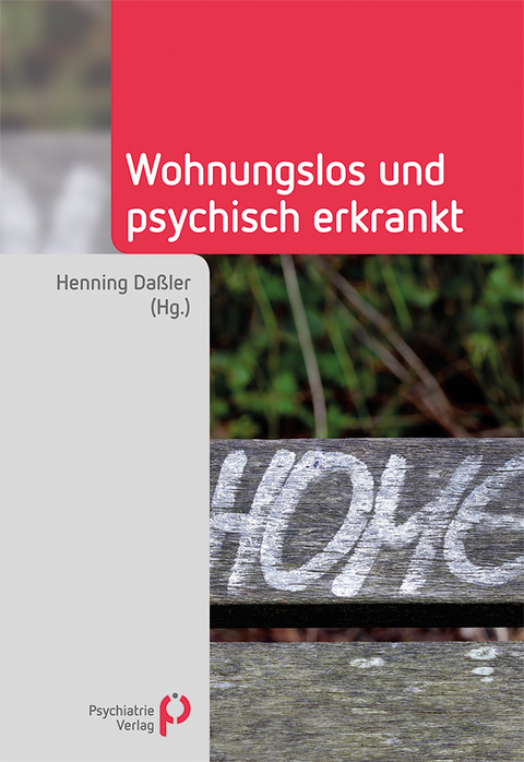 Wohnungslos und psychisch erkrankt - 