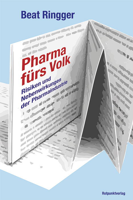 Pharma fürs Volk - Beat Ringger