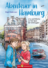 Abenteuer in Hamburg - Lilly und Nikolas auf der Spur der Schmuggler - Birgit Hedemann