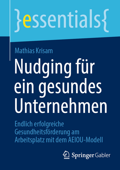 Nudging für ein gesundes Unternehmen - Mathias Krisam