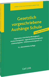 Gesetzlich vorgeschriebene Aushänge Schule - 