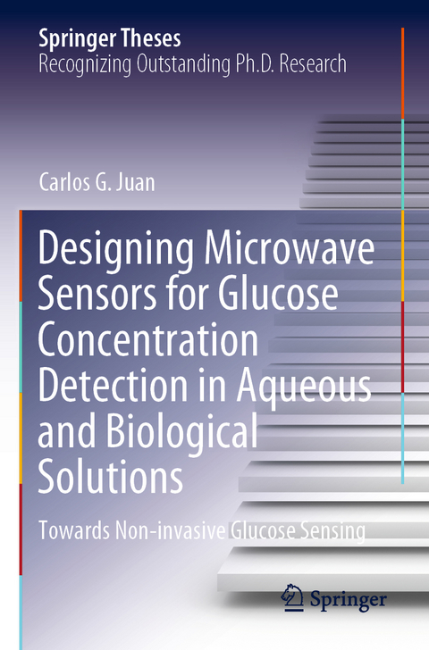 Designing Microwave Sensors for Glucose Concentration Detection in Aqueous and Biological Solutions - Carlos G. Juan