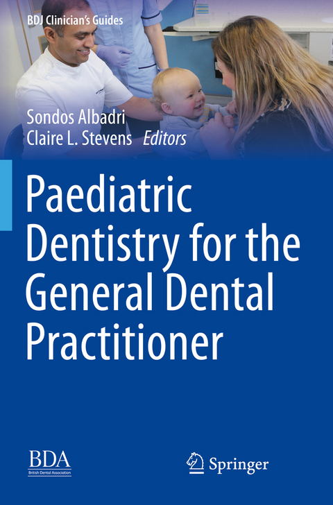 Paediatric Dentistry for the General Dental Practitioner - 