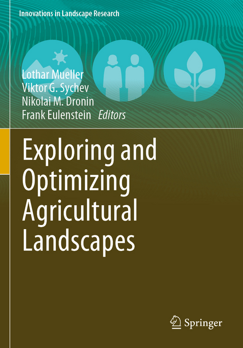 Exploring and Optimizing Agricultural Landscapes - 