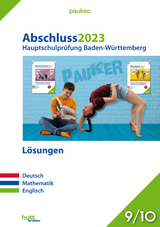 Abschluss 2023 - Hauptschulprüfung Baden-Württemberg - Lösungsband - Bergmoser + Höller Verlag AG