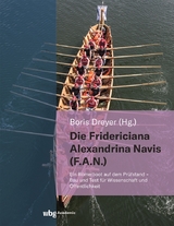 Die Fridericiana Alexandrina Navis (F.A.N.) - 