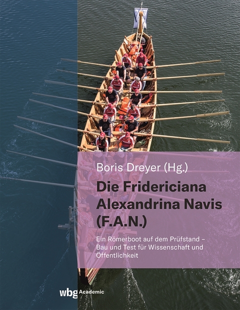 Die Fridericiana Alexandrina Navis (F.A.N.) - 