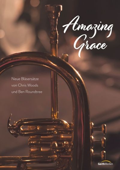 Amazing Grace - Bläserpartitur