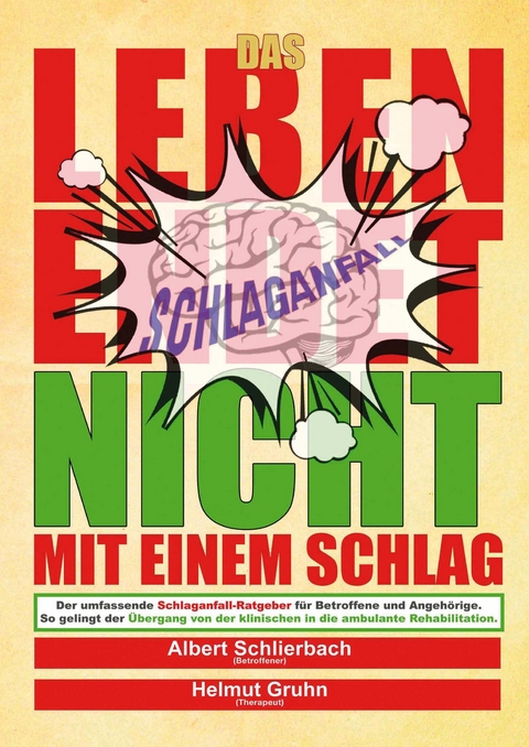 Das Leben endet nicht mit einem Schlag - Helmut Gruhn, Albert Schlierbach