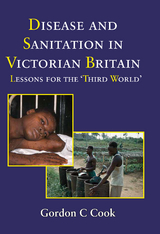 Disease and Sanitation in Victorian Britian - Gordon Cook