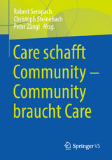 Care schafft Community – Community braucht Care - 