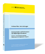 Marktverhalten und Performance von Wohnungsunternehmen - Andreas Filser, Heinz Rehkugler