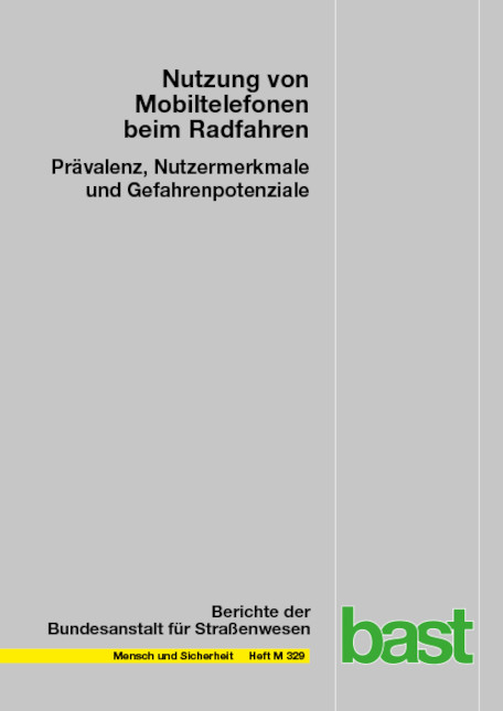 Nutzung von Mobiltelefonen beim Radfahren - Claudia Evers, Kristina Gaster, Harry Holte, Martina Suing, Fabian Surges