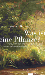 Was ist eine Pflanze? - Florence Burgat