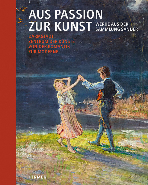 Aus Passion zur Kunst. Werke aus der Sammlung Sander - 