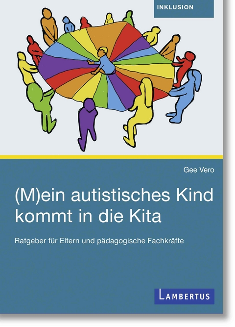 (M)ein autistisches Kind kommt in die Kita - Gee Vero