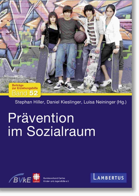 Prävention im Sozialraum - 