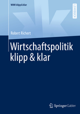 Wirtschaftspolitik klipp & klar - Robert Richert