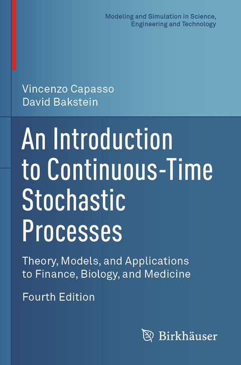 An Introduction to Continuous-Time Stochastic Processes - Vincenzo Capasso, David Bakstein