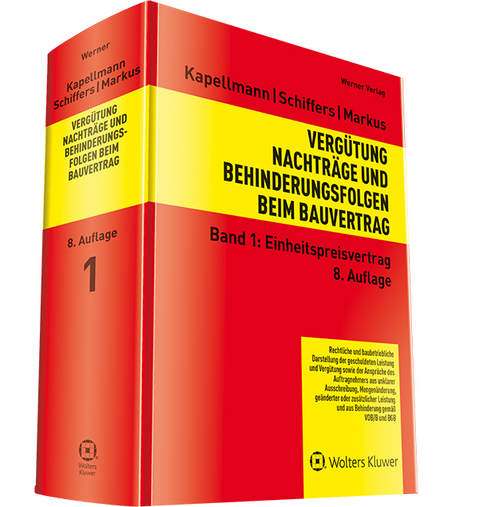 Vergütung, Nachträge und Behinderungsfolgen beim Bauvertrag - Klaus D. Kapellmann, Karl-Heinz Schiffers, Jochen Markus