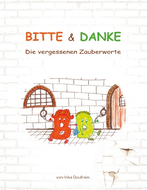 Bitte & Danke - Inka Doufrain