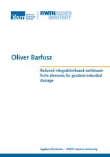 Reduced integration-based continuum finite elements for gradient-extended damage - Oliver Barfusz