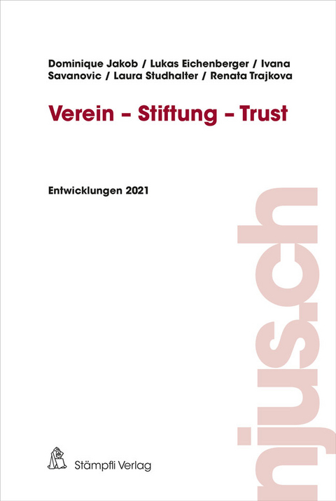 Verein - Stiftung - Trust - Dominique Jakob, Lukas Eichenberger, Ivana Savanovic, Laura Studhalter, Renata Trajkova