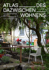 Atlas des Dazwischenwohnens - Angelika Juppien, Richard Zemp