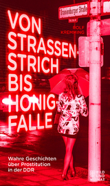 Von Straßenstrich bis Honigfalle - Rolf Kremming