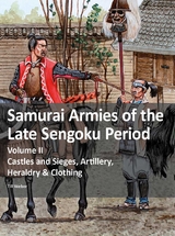 Samurai Armies of the Late Sengoku Period - Till Weber