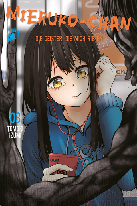 Mieruko-chan - Die Geister die mich riefen 3 - TOMOKI IZUMI