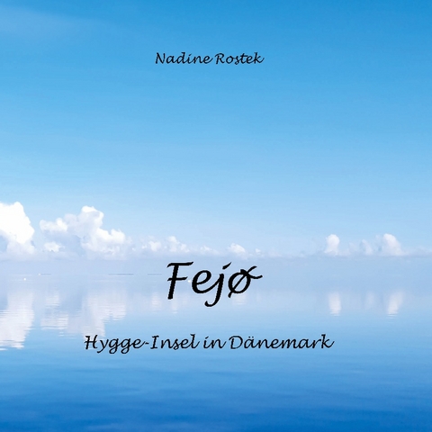 Fejø - Nadine Rostek