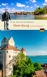 Ich bin dann mal in ... Meersburg - 