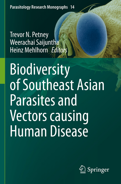 Biodiversity of Southeast Asian Parasites and Vectors causing Human Disease - 