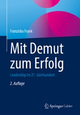 Mit Demut zum Erfolg - Frank, Franziska