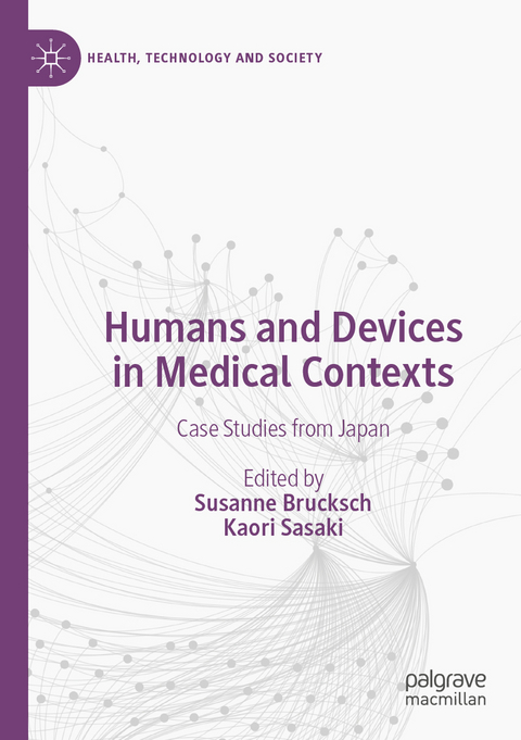 Humans and Devices in Medical Contexts - 