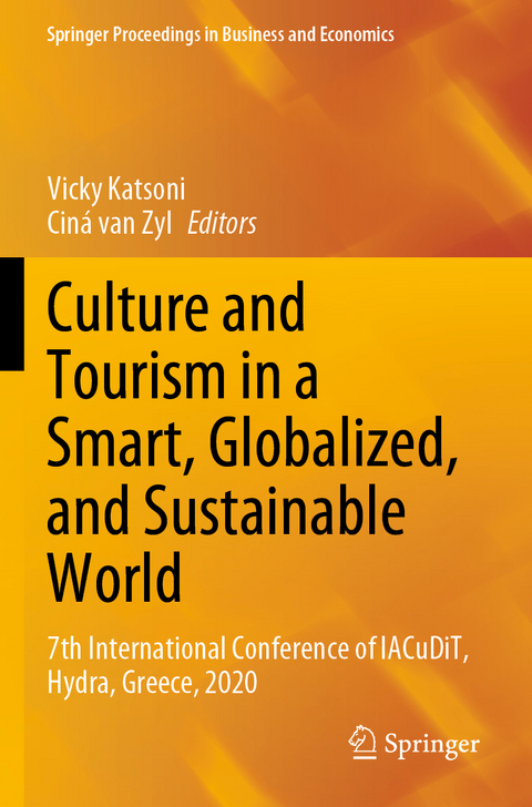 Culture and Tourism in a Smart, Globalized, and Sustainable World - 