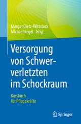 Versorgung von Schwerverletzten im Schockraum - 