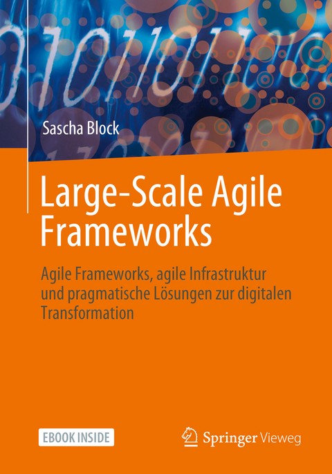 Large-Scale Agile Frameworks - Sascha Block