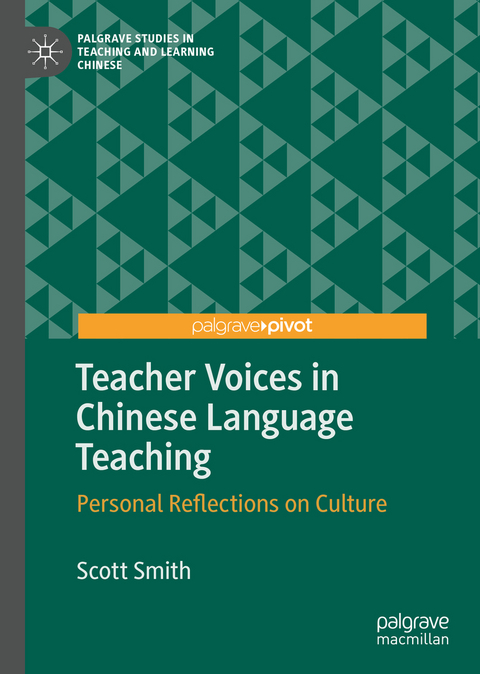 Teacher Voices in Chinese Language Teaching - Scott Smith