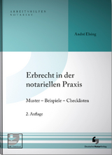 Erbrecht in der notariellen Praxis - Elsing, André