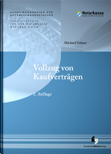 Vollzug von Kaufverträgen - Volmer, Michael; A.D.Ö.R., Notarkasse München